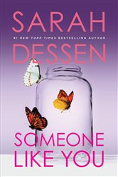 Book cover: Someone Like You, by Sarah Dessen (preview)