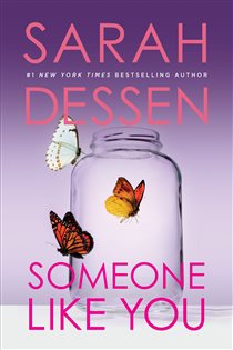 Book cover: Someone Like You, by Sarah Dessen (preview)