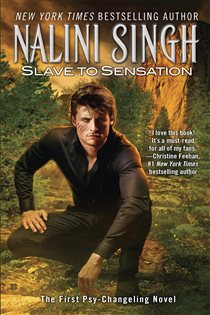 Book cover: Slave to Sensation (Book 1 of Psy-Changeling Novel, A) by Nalini Singh (preview)