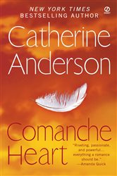 Book cover: Comanche Heart (Book 2 of Comanche) by Catherine Anderson (preview)