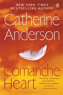 Book cover: Comanche Heart (Book 2 of Comanche) by Catherine Anderson (preview)