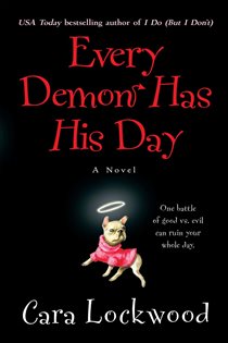 Book cover: Every Demon Has His Day, by Cara Lockwood (preview)