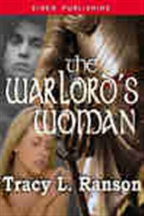 Book cover: The Warlord's Woman, by Tracy L. Ranson (preview)