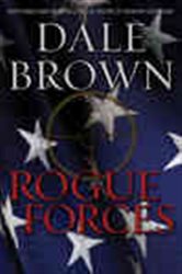 Book cover: Rogue Forces (Book 40 of Patrick McLanahan) by Dale Brown (preview)