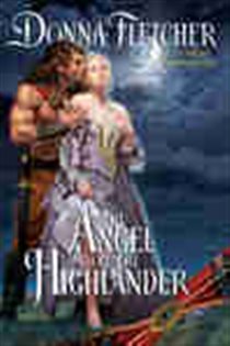 Book cover: The Angel and the Highlander (Book 3 of A Sinclare Brothers Series) by Donna Fletcher (preview)