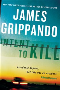 Book cover: Intent to Kill, by James Grippando (preview)