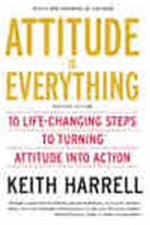 Book cover: Attitude is Everything Rev Ed, by Keith Harrell (preview)