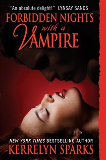 Book cover: Forbidden Nights With a Vampire (Book 7 of Love at Stake) by Kerrelyn Sparks (preview)