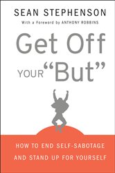 Book cover: Get Off Your "But", by Sean Stephenson (preview)