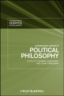 Book cover: Contemporary Debates in Political Philosophy, edited by Thomas Christiano (preview)