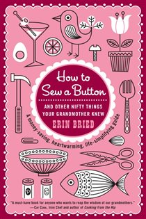 Book cover: How to Sew a Button, by Erin Bried (preview)