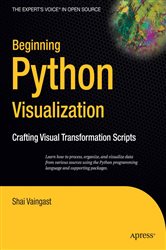 Book cover: Beginning Python Visualization, by Shai Vaingast (preview)