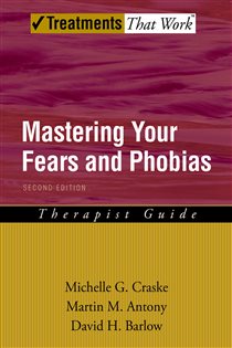 Book cover: Mastering Your Fears and Phobias, by Michelle G. Craske (preview)