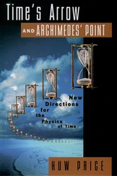 Book cover: Time's Arrow and Archimedes' Point, by Huw Price (preview)