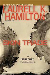 Book cover: Skin Trade (Book 17 of Anita Blake, Vampire Hunter) by Laurell K. Hamilton (preview)