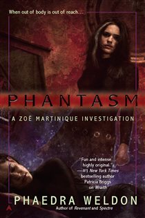 Book cover: Phantasm (Book 2 of A Zoe Martinique Investigation) by Phaedra Weldon (preview)