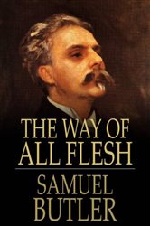 Book cover: The Way of All Flesh, by Samuel Butler (preview)