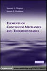 Book cover: Elements of Continuum Mechanics and Thermodynamics, by Joanne L. Wegner (preview)