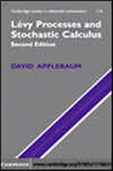 Book cover: Lévy Processes and Stochastic Calculus (Book Series Number 116 of Cambridge Studies in Advanced Mathematics) by David Applebaum (preview)