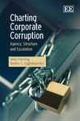 Charting Corporate Corruption: Agency, Structure and Escalation