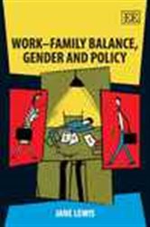 Work&#x2013;Family Balance, Gender and Policy