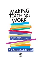 Making Teaching Work: Teaching Smarter in Post-Compulsory Education
