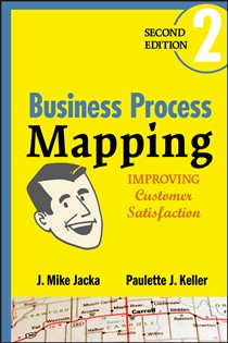Book cover: Business Process Mapping, by J. Mike Jacka (preview)