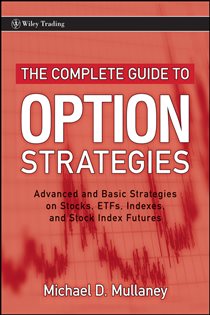Book cover: The Complete Guide to Option Strategies, by Michael Mullaney (preview)