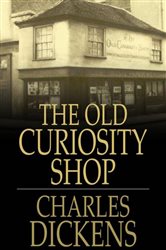 Book cover: The Old Curiosity Shop, by Charles Dickens (preview)