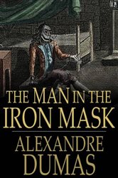 Book cover: The Man in the Iron Mask, by Alexandre Dumas (preview)