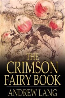 Book cover: The Crimson Fairy Book, edited by Andrew Lang (preview)
