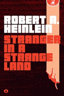 Book cover: Stranger in a Strange Land, by Robert A. Heinlein (preview)