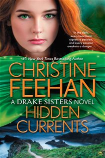 Book cover: Hidden Currents (Book 7 of Drake Sisters Novel, A) by Christine Feehan (preview)