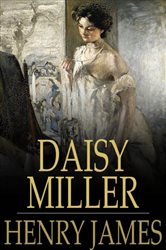 Book cover: Daisy Miller, by Henry James (preview)
