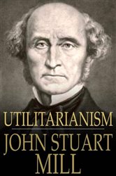 Book cover: Utilitarianism, by John Stuart Mill (preview)