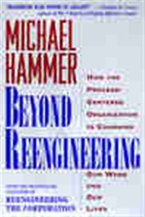 Book cover: Beyond Reengineering, by Michael Hammer (preview)