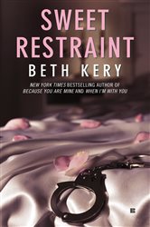 Book cover: Sweet Restraint, by Beth Kery (preview)