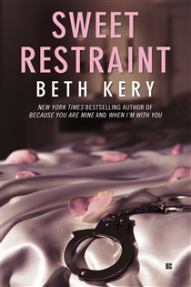 Book cover: Sweet Restraint, by Beth Kery (preview)