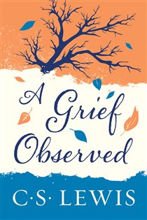 Book cover: A Grief Observed, by C. S. Lewis (preview)