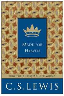 Book cover: Made for Heaven, by C. S. Lewis (preview)