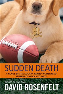 Book cover: Sudden Death (Book 4 of The Andy Carpenter Series) by David Rosenfelt (preview)
