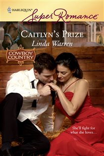 Book cover: Caitlyn's Prize (Book 1 of The Belles of Texas) by Linda Warren (preview)