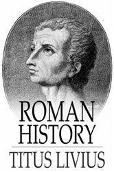 Book cover: Roman History, by Titus Livius (preview)