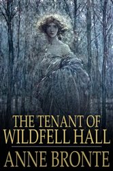 Book cover: The Tenant of Wildfell Hall, by Anne Bronte (preview)