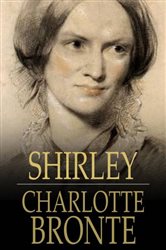 Book cover: Shirley, by Charlotte Bronte (preview)