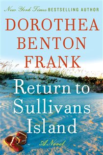Book cover: Return to Sullivans Island, by Dorothea Benton Frank (preview)