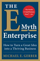 Book cover: The E-Myth Enterprise, by Michael E. Gerber (preview)