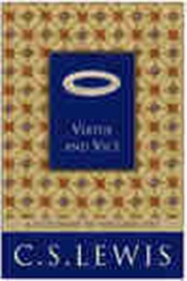 Book cover: Virtue and Vice, by C. S. Lewis (preview)