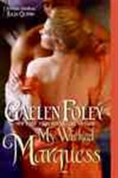 Book cover: My Wicked Marquess (Book 1 of Inferno Club) by Gaelen Foley (preview)