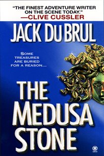 Book cover: The Medusa Stone, by Jack Du Brul (preview)